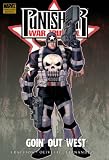 Punisher War Journal Volume 2: Goin' Out West Premiere HC (v. 2)
