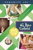 The New Sisters (Sorority 101)