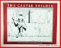 The Castle Builder