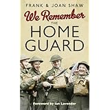 we remember the home guard