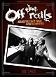 Off the Rails: Aboard the Crazy Train in the Blizzard of Ozz