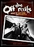 Off the Rails: Aboard the Crazy Train in the Blizzard of Ozz