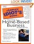 The Complete Idiot's Guide to Starting a Home-Based Business (2nd Edition)