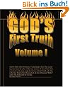 God's First Truth: Volume I: v. I