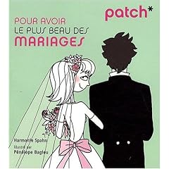 Pour avoir le plus beau des mariages