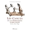 Les canuts, ou la d�mocratie turbulente : Lyon 1831-1834