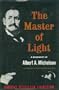 The master of light;: A biography of Albert A. Michelson