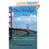 The Bridge 2: An essay-writing text that bridges all ages, generations, and backgrounds.  Revised 2nd Edition