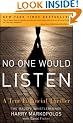 No One Would Listen: A True Financial Thriller