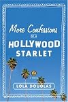 More Confessions of a Hollywood Starlet