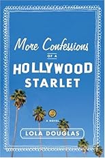 More Confessions of a Hollywood Starlet