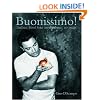 Buonissimo! Italian Food has never been so sexy