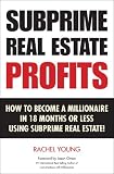 Subprime Real Estate Profits