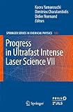 Progress in ultrafast intense laser science. Volume VII