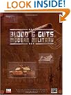 Blood and Guts: Modern Military