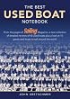 The Best Used Boat Notebook: From the pages of Sailing Magazine, a new collection of detailed reviews of 40 used boats plus a look at 10 great used boats to sail around the world