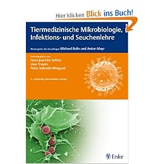 Tiermedizinische Mikrobiologie, Infektions- und Seuchenlehre