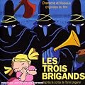 3991782 CD Les trrois brigands