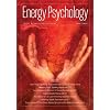 Energy Psychology Journal - volume 2: Theory, Research, and Treatment