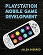 Playstation Mobile Game Development (Computer Science)