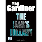 The Liar's Lullaby | [Meg Gardiner]