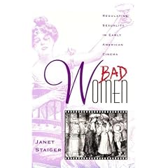 Bad Women: Regulating Sexuality in Early American Cinema
