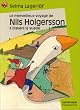 Le Merveilleux Voyage de Nils Holgersson � travers la Su�de