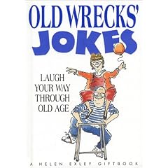 Old Wreck Jokes (Helen Exley Giftbook)