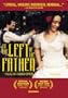 To the Left of the Father: A Film by Luiz Fernando Carvalho