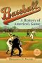 Baseball  (2d ed.): A History of America's Game