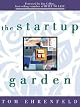 The Startup Garden: How Growing a Business Grows You