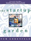 Image of The Startup Garden: How Growing a Business Grows You