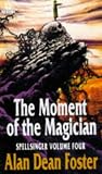 Moment of the Magician (Spellsinger S, v.4)