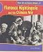 Florence Nightingale and the Crimean War (How Do We Know About?) (How Do We Know About?)