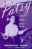 Patsy: The Life And Times Of Patsy Cline