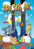 Too Tall Joe