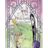The Spell of the Witch Queen