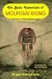 The Basic Essentials of Mountain Biking