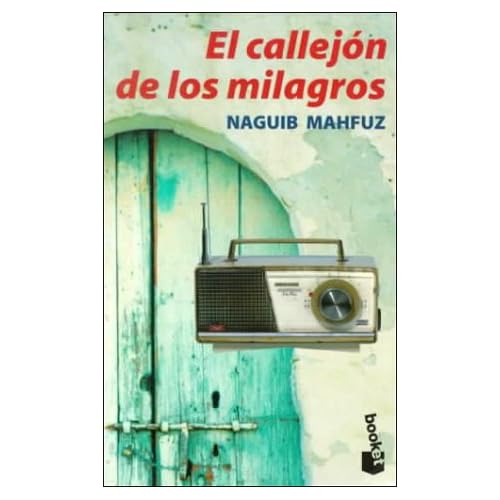 Naguib Mahfuz - El callejón de los milagros