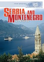 Serbia and Montenegro in Pictures (Visual Geography S.)