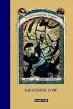 Das d�stere Dorf (Eine Reihe betr�blicher Ereignisse, Band 7)