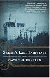 Grimm's Last Fairytale