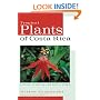 Tropical Plants of Costa Rica: A Guide to Native and Exotic Flora