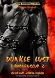 Dunkle Lust - D�monenglut 2: erotischer Fantasy-Roman