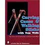 Carving Canes and Walking Sticks with Tom Wolfe