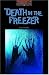 The Oxford Bookworms Library: Stage 2: 700 Headwords Death in the Freezer