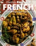 Review Hamlyn  / Hamlyn Essential French: Step-by-step Recipes with Style (Hamlyn essential)