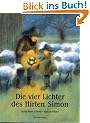 Die vier Lichter des Hirten Simon: Eine Weihnachtsgeschichte