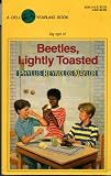 Beetles, Lightly Toasted (A Dell Yearling Book)