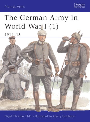 The German Army in World War I: 1914-15 Pt. 1 (Men-at-arms)